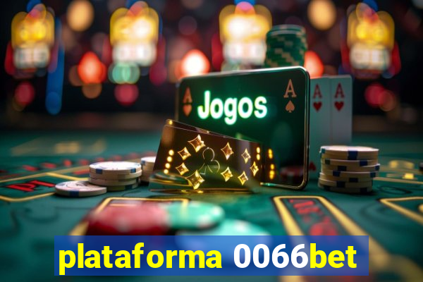 plataforma 0066bet